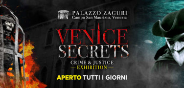 “Venice Secrets, Crime and Justice” exhibition from March 31 at Palazzo Zaguri